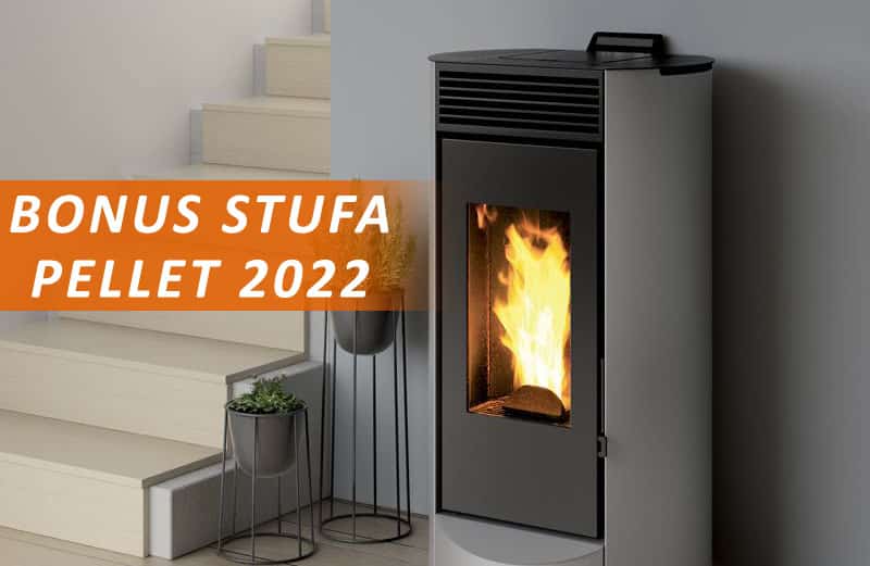 Bonus Stufa a Pellet 2022